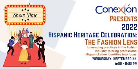 CONEXION | 2022 Hispanic Heritage Celebration: The Fashion Lens