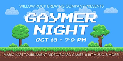 Gaymer Night at Willow Rock Brewing Company