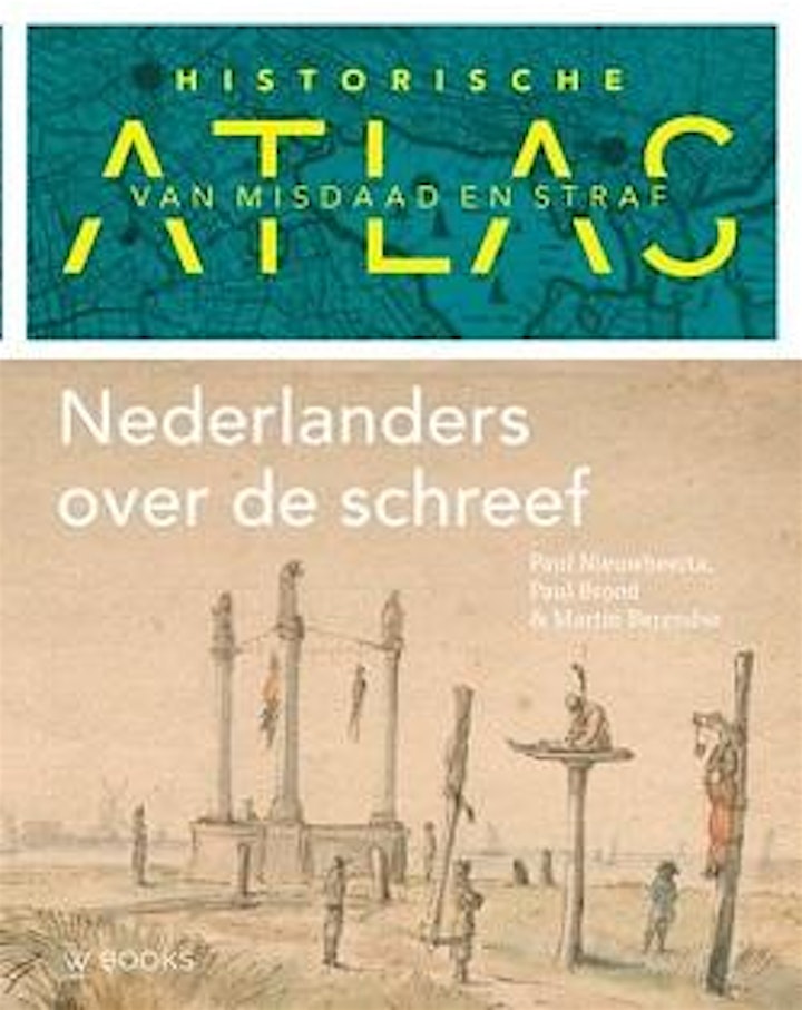 Afbeelding van Martin Berendse: Nederlanders over de schreef, ATLAS VAN MISDAAD & STRAF