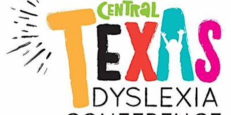 2022 Central Texas Dyslexia Conference