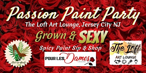 Passion Paint Party with Pour Les Dames and Art in