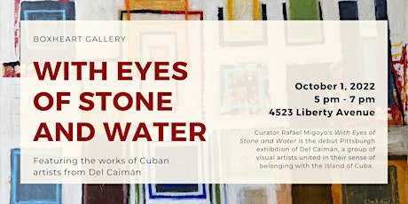 With Eyes of Stone and Water Public Opening