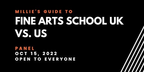 PANEL | Millie's Guide to Fine Arts School UK vs. US