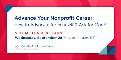 Advance Your Nonprofit Career: How to Advocate for Yourself & Ask for More!
