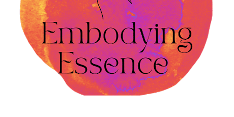 Embodying Essence Retreat