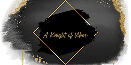 A Knight of Vibes