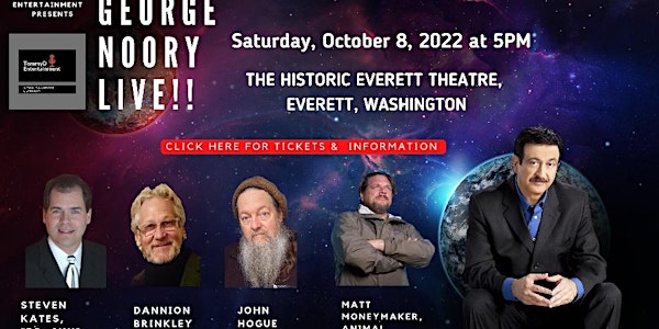 George Noory Live: Everett,  We Just Can't Get Enough!