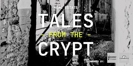 TALES FROM THE REAL ESTATE CRYPT: An Industry Halloween Event