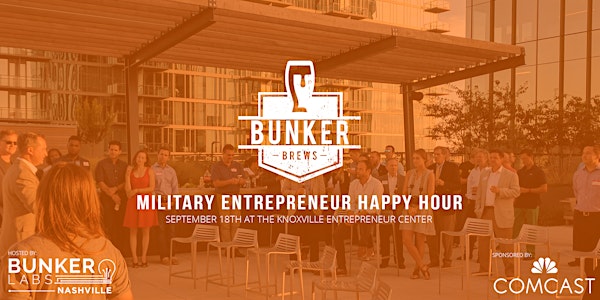 Bunker Brews, Knoxville Entrepreneur Happy Hour