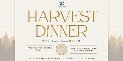 ThornCreek's Annual Harvest Dinner: 5 Course Dinner & Wine Pairing