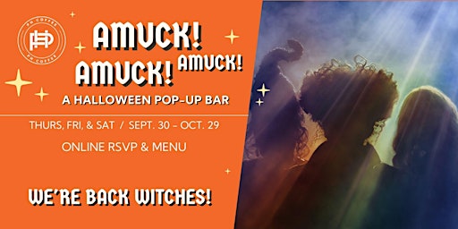 Amuck Amuck Amuck - Halloween Pop Up Bar at PH Coffee