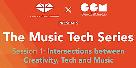 Session 1: Intersections between Creativity, Tech and Music primary image