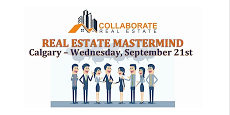 Real Estate Mastermind - COLLABORATE Real Estate primary image
