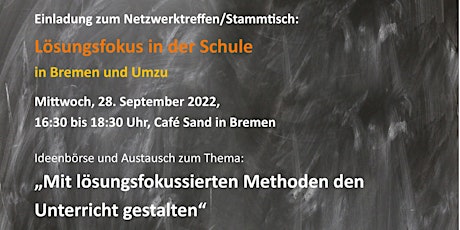 Netzwerktreffen Lösungsfokus in der Schule in Bremen und Umzu
