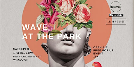 WAVE AT THE PARK OPEN AIR - FREE POP UP VANCOUVER