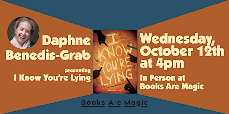 In-store: After-School Hangout w/ Daphne Benedis-Grab: I Know You're Lying
