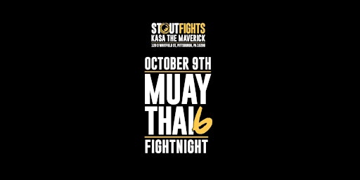 Stout Fights Muay Thai Fight Night 6