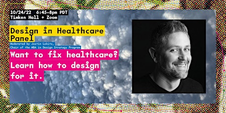 Healthcare Design Panel: Want to fix healthcare? Learn how to design for it