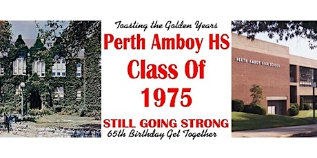 Perth Amboy High School Class of 1975  - 65th Birthday Celebration