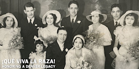 FREE screening | #IAmDenver’s “¡Qué Viva la Raza! Honoring a Denver Legacy” primary image