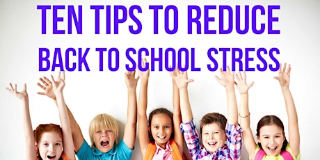 10 Tips To Reduce Back To School Stress primary image