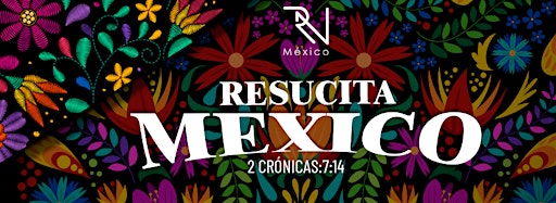 Imagen de colección de Resucita México