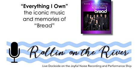 Rollin'on the River-tribute to Bread featuring Wayne Anthony