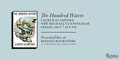 Lauren Acampora Presents The Hundred Waters with Michael Cunningham