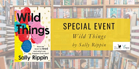 Special Event: Wild Things by Sally Rippin