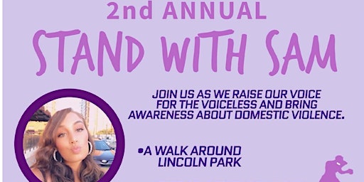 Stand with Sam is a annual walk to Stand against Domestic Violence