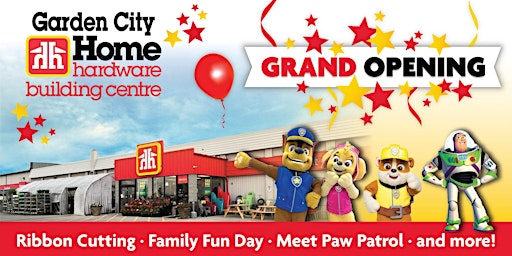 Garden City Home Hardware Building Centre GRAND OPENING