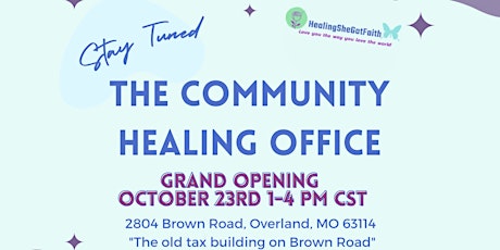 The Grand Opening of the Healing Community Office