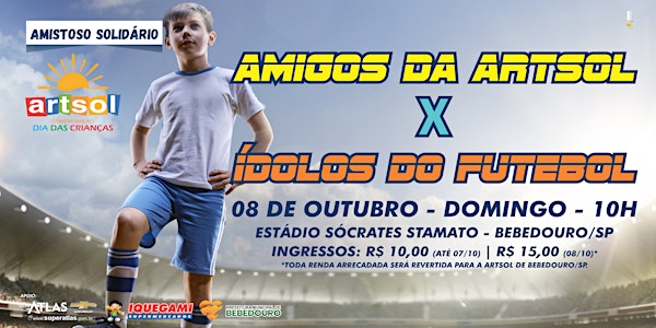 Amistoso Solidário - Amigos da Artsol x Ídolos do Futebol