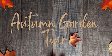 Autumn Garden Tour