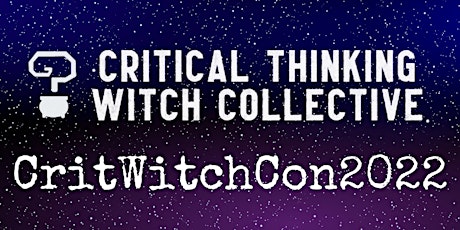 Critical Thinking Witch Collective: Con!
