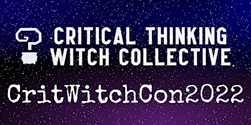 Critical Thinking Witch Collective: Con!