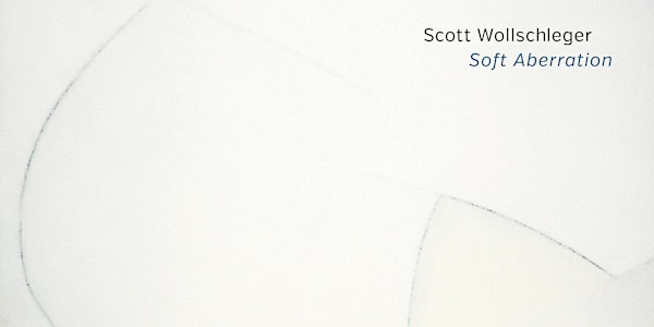 Scott Wollschleger's Soft Abberation Album Release Party