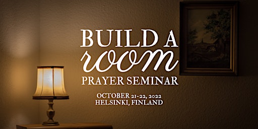 Build a Room Prayer Seminar 2022