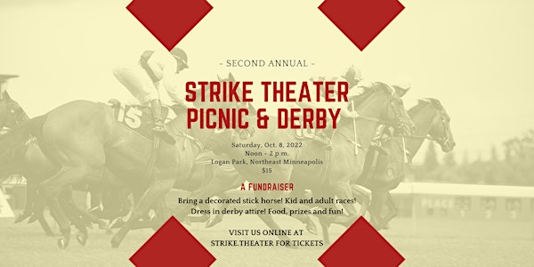 Second Annual Strike Theater Picnic and Derby Fundraiser