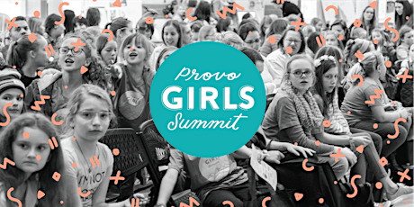 Provo Girls Summit 2022