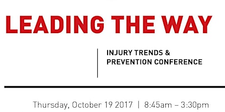 Leading the Way, Injury Trends & Prevention Conference - Lloydminster  primary image