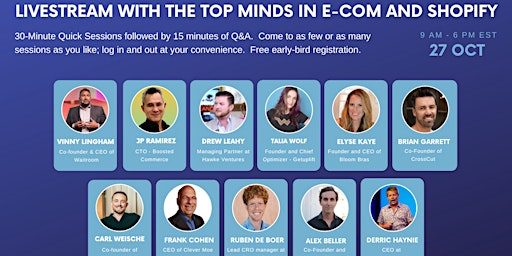 The Ultimate Shopify Live Stream - Direct Access to the Top Minds in E-Com