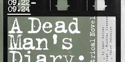 A Dead Man's Diary: A Theatrical Novel