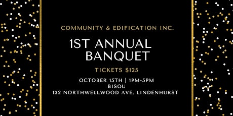 Community and Edification Inc. Inaugural Annual Awards Banquet