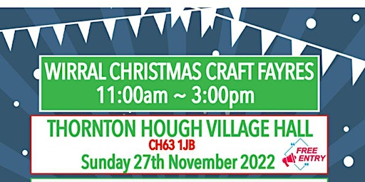 Wirral Christmas Markets Thornton Hough Village Hall