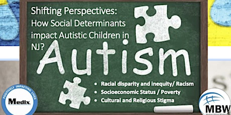 Shifting Perspectives:How Social Determinants impact AutisticChildren in NJ