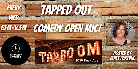 Tapped Out Comedy Open Mic (Every WED 8pm-10pm)