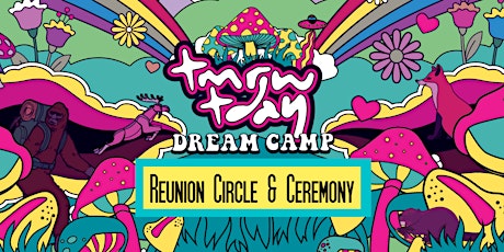 Tmrw.Tday Dream Camp Reunion