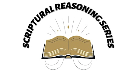 Scriptural Reasoning Series-Non-violent responses to  hatred
