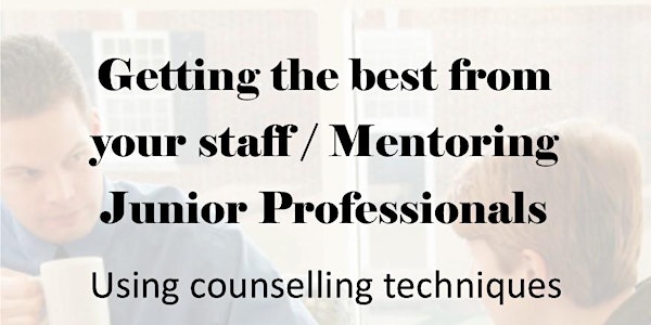 Getting the best from your staff
